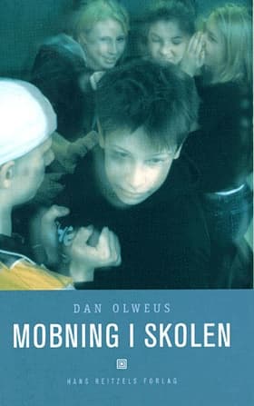 Mobning i skolen af Dan Olweus