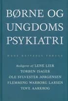 Børne- og ungdomspsykiatri af Peter Kramp, Anne Vibeke Fleischer og Anne Mette Skovgaard