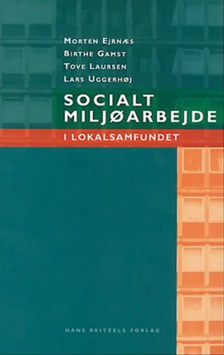 Socialt miljøarbejde i lokalsamfundet af Lars Uggerhøj