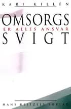 Omsorgssvigt er alles ansvar