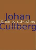 Krise og udvikling af Johan Cullberg