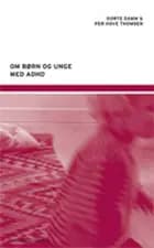 Om børn og unge med ADHD