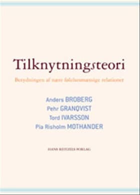 Tilknytningsteori af Anders Broberg