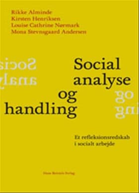 Social analyse og handling af kirsten henriksen