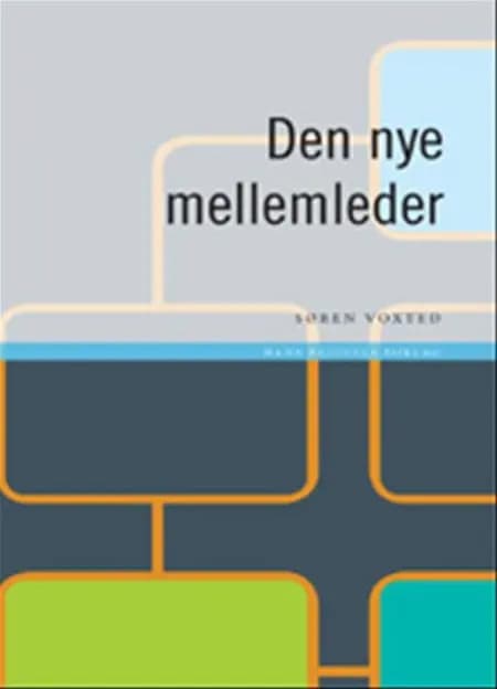 Den nye mellemleder af Søren Voxted
