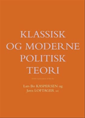 Klassisk og moderne politisk teori af Georg Sørensen