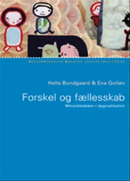 Forskel og fællesskab af Eva Gulløv