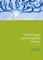 Udviklingspsykologiske teorier af Ann Joy Jonassen, Espen Jerlang og Birte Wedel-Brandt