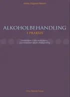Alkoholbehandling i praksis