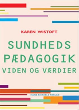 Sundhedspædagogik af Karen Wistoft