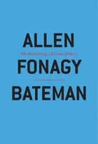 Mentalisering i klinisk praksis af Jon G. Allen, Peter Fonagy og Anthony Bateman