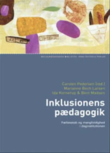 Inklusionens pædagogik af Carsten Pedersen