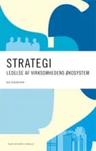 STRATEGI - Ledelse af virksomhedens økosystem