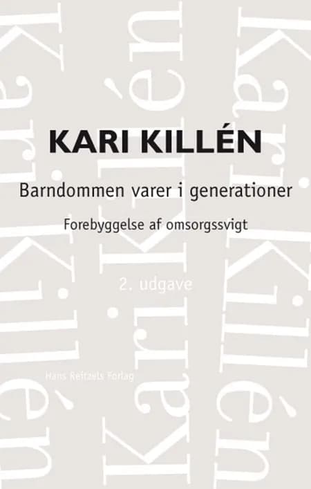 Barndommen varer i generationer af Kari Killén