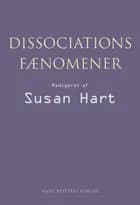 Dissociationsfænomener af Susan Hart