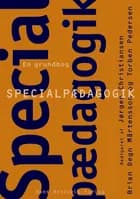 Specialpædagogik af Charlotte Ringsmose, Arne Poulsen og Carsten Bendixen