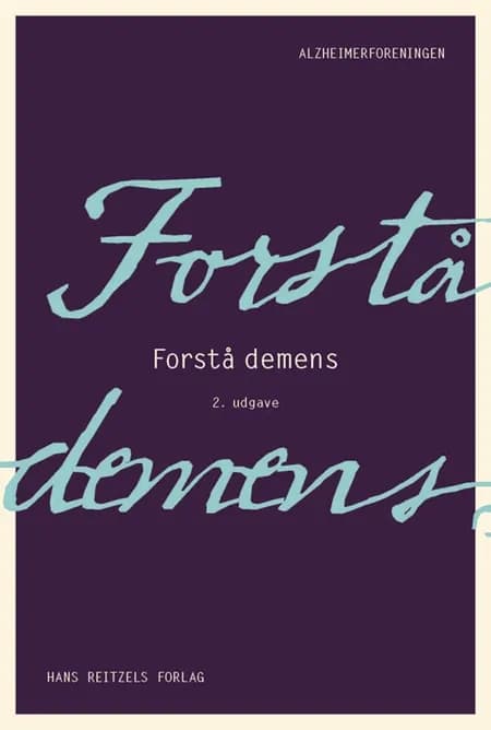 Forstå demens af Alzheimerforeningen