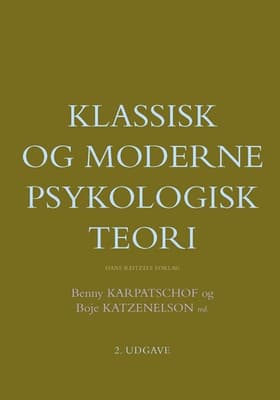 Klassisk og moderne psykologisk teori af Allan Holmgren