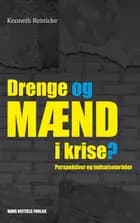 Drenge og mænd i krise?