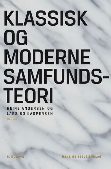 Klassisk og moderne samfundsteori af Anders Ramsay