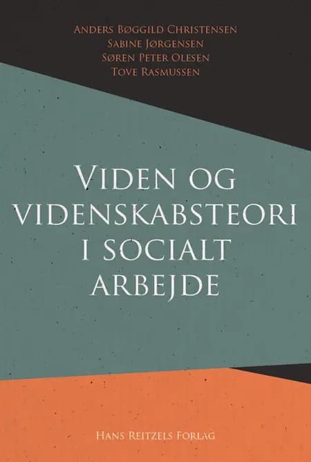 Viden og videnskabsteori i socialt arbejde af Søren Peter Olesen