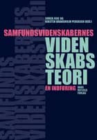 Samfundsvidenskabernes videnskabsteori af Søren Rudbæk Juul, Nils Gilje og Kirsten Bransholm Pedersen