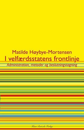 I velfærdsstatens frontlinje af Matilde Høybye-Mortensen