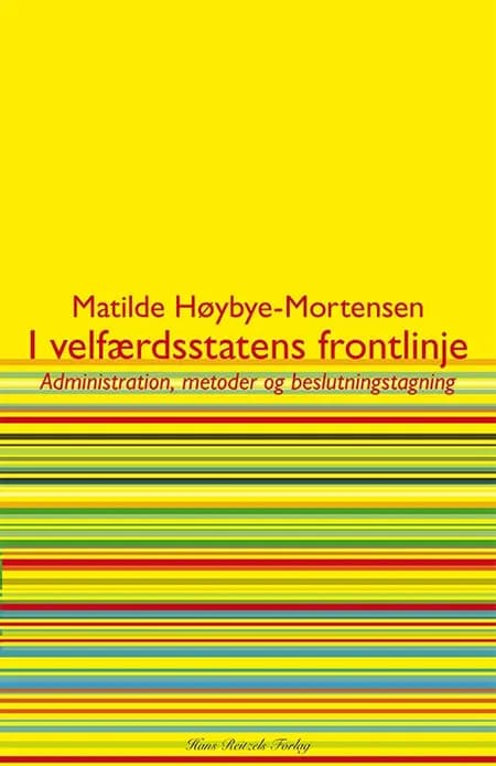 I velfærdsstatens frontlinje af Matilde Høybye-Mortensen