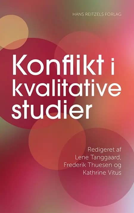 Konflikt i kvalitative studier af Kathrine Vitus