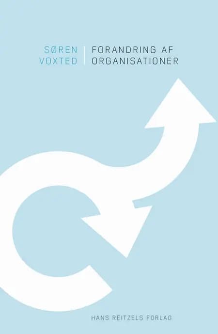 Forandring af organisationer af Søren Voxted