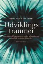 Udviklingstraumer af Laurence S. Heller og Aline LaPierre