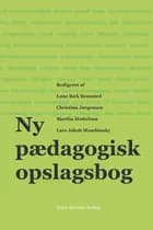 Ny pædagogisk opslagsbog af Lars Jakob Muschinsky, Christina Jørgensen og Martha Mottelson