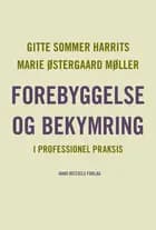 Forebyggelse og bekymring af Gitte Sommer Harrits og Marie Østergaard Møller