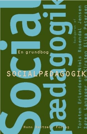 Socialpædagogik - en grundbog af Birgit Kirkebæk