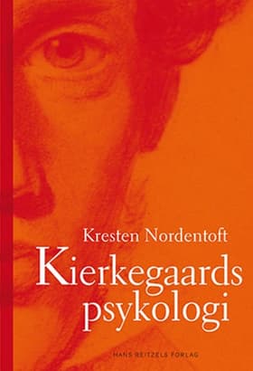 Kierkegaards psykologi af Kresten Nordentoft