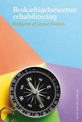 Beskæftigelsesrettet rehabilitering af Louise Hansen