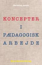 Koncepter i pædagogisk arbejde