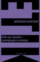 Etik og værdier i pædagogers arbejde
