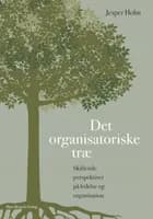 Det organisatoriske træ af Jesper Holm