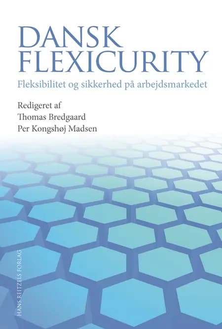 Dansk flexicurity af Torben M. Andersen