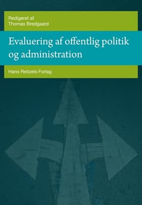 Evaluering af offentlig politik og administration af Thomas Bredgaard