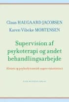 Supervision af psykoterapi og andet behandlingsarbejde