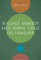 Socialt arbejde med børn, unge og familier