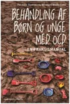 Behandling af børn og unge med OCD af Per Hove Thomsen og Bernhard Weidle