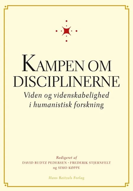 Kampen om disciplinerne af Frederik Stjernfelt