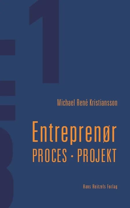 Entreprenør - proces - projekt af Michael René Kristiansson