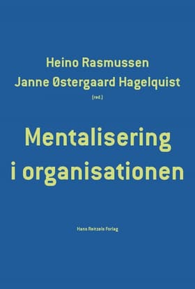 Mentalisering i organisationen af Lone Algot Jeppesen