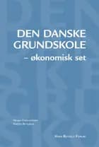 Den danske grundskole - økonomisk set