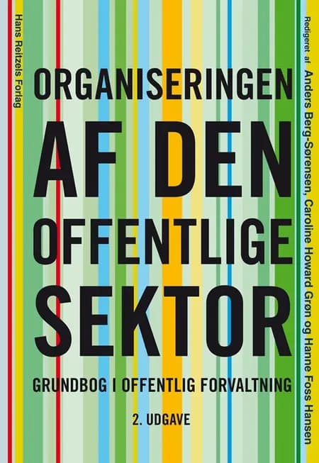 Organiseringen af den offentlige sektor af Anders Berg-Sørensen