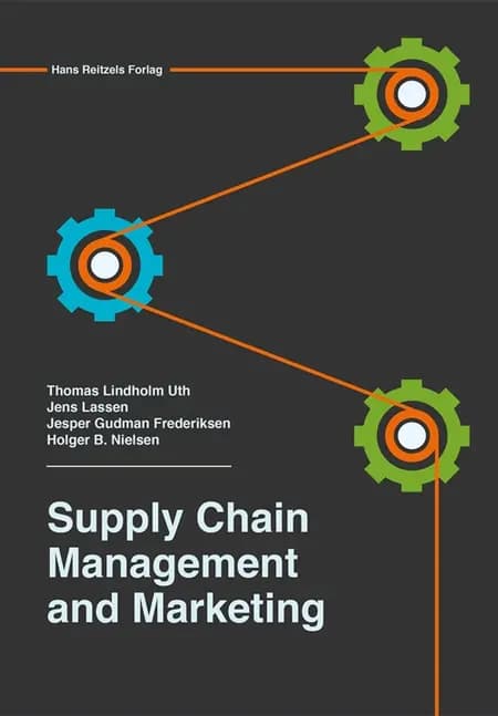 Supply chain management and marketing af Jens Lassen